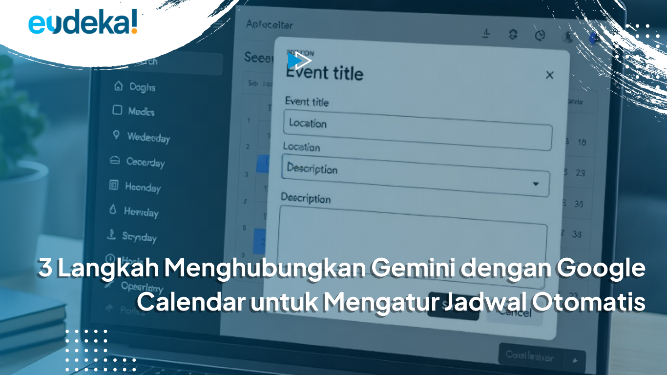 gemini dengan google calendar membuat jadwal otomatis dengan ai