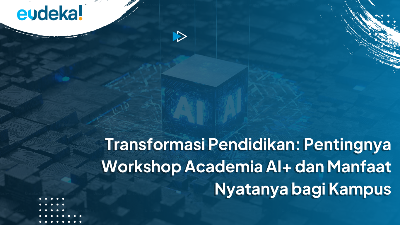 "Poster workshop pendidikan tentang manfaat workshop Akademi AI bagi kampus"